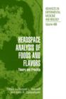 Headspace Analysis of Foods and Flavors : Theory and Practice - Book