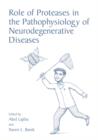 Role of Proteases in the Pathophysiology of Neurodegenerative Diseases - Book