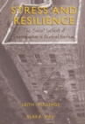 Stress and Resilience : The Social Context of Reproduction in Central Harlem - Book