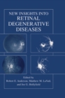 New Insights Into Retinal Degenerative Diseases - Book