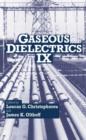 Gaseous Dielectrics IX - Book