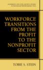 Workforce Transitions from the Profit to the Nonprofit Sector - Book