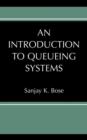 An Introduction to Queueing Systems - Book