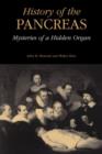 History of the Pancreas: Mysteries of a Hidden Organ - Book