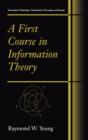A First Course in Information Theory - Book