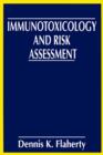 Immunotoxicology and Risk Assessment - eBook