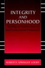 Integrity and Personhood : Looking at Patients from a Bio/Psycho/Social Perspective - eBook