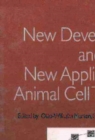 New Developments and New Applications in Animal Cell Technology : Proceedings of the 15th ESACT Meeting - eBook
