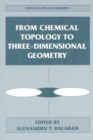 From Chemical Topology to Three-Dimensional Geometry - eBook