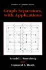 Graph Separators, with Applications - eBook