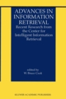 Advances in Information Retrieval : Recent Research from the Center for Intelligent Information Retrieval - eBook