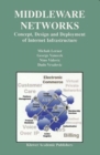 Middleware Networks : Concept, Design and Deployment of Internet Infrastructure - eBook