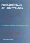 Fundamentals of Cryptology : A Professional Reference and Interactive Tutorial - eBook
