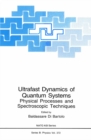 Ultrafast Dynamics of Quantum Systems : Physical Processes and Spectroscopic Techniques - eBook