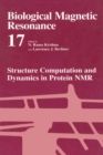 Structure Computation and Dynamics in Protein NMR - eBook