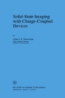 Solid-State Imaging with Charge-Coupled Devices - A.J. Theuwissen
