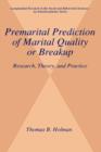 Premarital Prediction of Marital Quality or Breakup : Research, Theory, and Practice - eBook
