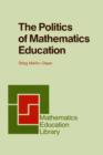 The Politics of Mathematics Education - Stieg Mellin-Olsen