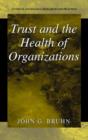 Trust and the Health of Organizations - Book