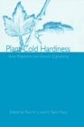 Plant Cold Hardiness : Gene Regulation and Genetic Engineering - Book