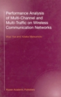 Performance Analysis of Multi-Channel and Multi-Traffic on Wireless Communication Networks - eBook