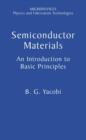 Semiconductor Materials : An Introduction to Basic Principles - Book