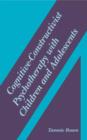 Cognitive-Constructivist Psychotherapy with Children and Adolescents - Book