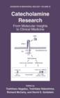 Catecholamine Research : From Molecular Insights to Clinical Medicine - Book