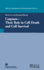 Caspases: Their Role in Cell Death and Cell Survival - Book