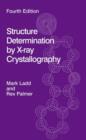 Structure Determination by X-ray Crystallography - Book