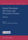 Cancer Prevention: The Causes and Prevention of Cancer - Volume 1 - eBook
