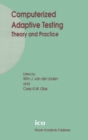 Computerized Adaptive Testing: Theory and Practice - Wim J. van der Linden
