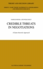 Credible Threats in Negotiations : A Game-theoretic Approach - eBook
