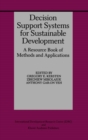 Decision Support Systems for Sustainable Development : A Resource Book of Methods and Applications - eBook