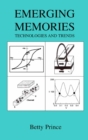 Emerging Memories : Technologies and Trends - eBook