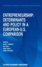 Entrepreneurship: Determinants and Policy in a European-US Comparison - eBook