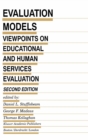 Evaluation Models : Viewpoints on Educational and Human Services Evaluation - eBook