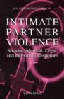 Intimate Partner Violence : Societal, Medical, Legal, and Individual Responses - eBook