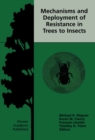 Mechanisms and Deployment of Resistance in Trees to Insects - Michael R. Wagner