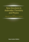 New Directions in Antimatter Chemistry and Physics - Clifford M. Surko