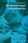 Practical Manual of Abdominal Organ Transplantation - eBook