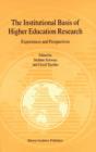 The Institutional Basis of Higher Education Research : Experiences and Perspectives - eBook