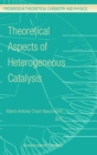 Theoretical Aspects of Heterogeneous Catalysis - M.A. Nascimento