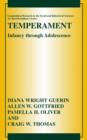 Temperament : Infancy Through Adolescence the Fullerton Longitudinal Study - Book