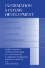 Information Systems Development : Advances in Methodologies, Components and Management - Book