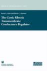 The Cystic Fibrosis Transmembrane Conductance Regulator - Book