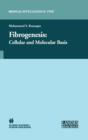 Fibrogenesis : Cellular and Molecular Basis - Book