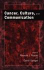 Cancer, Culture and Communication - Book