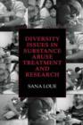 Diversity Issues in Substance Abuse Treatment and Research - eBook