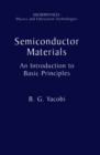 Semiconductor Materials : An Introduction to Basic Principles - eBook